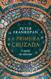 Icon image A Primeira Cruzada
