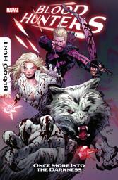 Icon image Blood Hunters (2024): Once More Into The Darkness