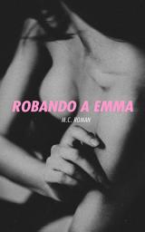 Icon image Robando A Emma