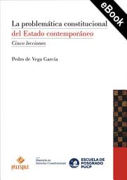 Icon image La problemática constitucional del Estado