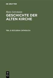 Icon image Ecclesia catholica: Ausgabe 3