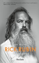 Icon image Rick Rubin: Genie im Studio, Ausgabe 2