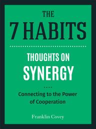 Icon image Thoughts on Synergy: Connecting to the Power of Cooperation