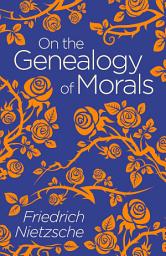 Icon image On the Genealogy of Morals
