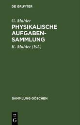 Icon image Physikalische Aufgabensammlung: Ausgabe 9