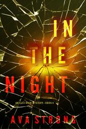 Icon image In The Night (An Elle Keen FBI Suspense Thriller—Book 4)