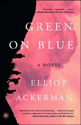 Icon image Green on Blue: A Novel