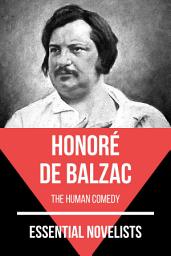 Icon image Essential Novelists - Honoré de Balzac: the human comedy