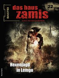 Icon image Das Haus Zamis 22: Hexenjagd in Lemgo