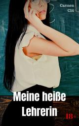 Icon image Meine heiße Lehrerin: Versaute Story, Ausgabe 2