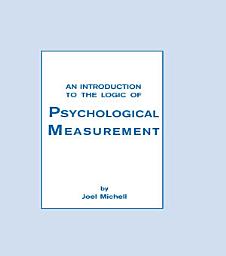 Icon image An Introduction To the Logic of Psychological Measurement