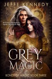 Icon image Grey Magic: a Dark Fantasy Romance