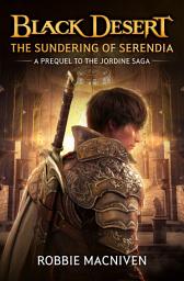 Icon image Black Desert: The Sundering of Serendia