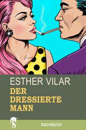 Icon image Der dressierte Mann