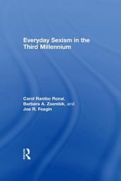 Icon image Everyday Sexism in the Third Millennium
