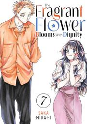 Icon image The Fragrant Flower Blooms With Dignity