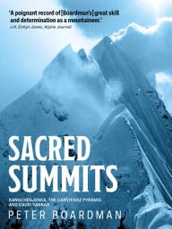 Icon image Sacred Summits: Kangchenjunga, the Carstensz Pyramid, and Gauri Sankar