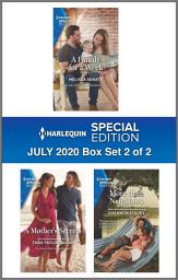 Icon image Harlequin Special Edition July 2020 - Box Set 2 of 2