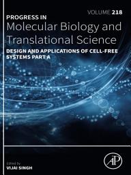 Icon image Design and Applications of Cell-Free Systems Part A