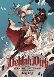 Icon image Delilah Dirk: Delilah Dirk and the Turkish Lieutenant