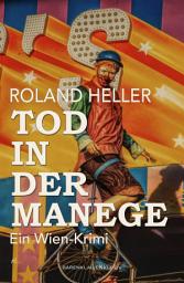 Icon image Tod in der Manege – Ein Wien-Krimi