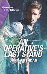 Icon image An Operative's Last Stand