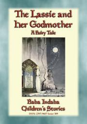 Icon image THE LASSIE AND HER GODMOTHER - A Scandinavian Fairy Tale: Baba Indaba?s Children's Stories - Issue 389