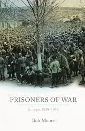 Icon image Prisoners of War: Europe: 1939-1956