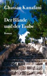 Icon image Der Blinde und der Taube: Roman