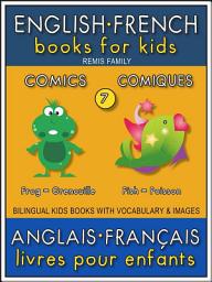 Icon image 7 - Comics | Comiques - English French Books for Kids (Anglais Français Livres pour Enfants): Bilingual book to learn French to English words (Livre bilingue pour apprendre anglais de base)