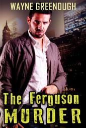 Icon image The Ferguson Murder