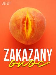 Icon image Zakazany owoc – 8 opowiadań erotycznych