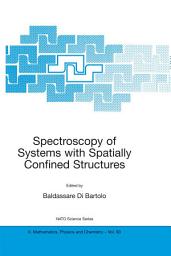 Icon image Spectroscopy of Systems with Spatially Confined Structures