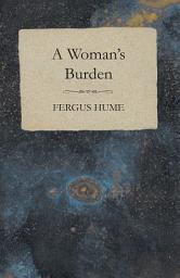 Icon image A Woman's Burden