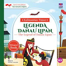 Icon image Seri Cerita Rakyat Nusantara Kalimantan Timur: Legenda Danau Lipan