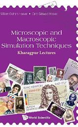 Icon image Microscopic and Macroscopic Simulation Techniques: Kharagpur Lectures