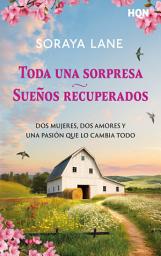 Icon image Toda una sorpresa / Sueños recuperados