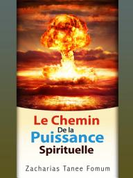 Icon image Le Chemin de la Puissance Spirituelle