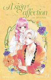 Icon image A Sign of Affection - Chapitre 11 (VF)