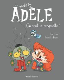 Icon image BD Mortelle Adèle: Ça sent la croquette !