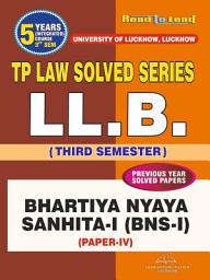Icon image BHARTIYA NYAYA SANHITA - I: e-Book for LL.B. 3rd Semester ‘University of Lucknow’