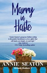 Icon image Marry in Haste: A sweet romance: opposites attract