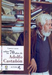 Icon image Catorce voces sobre los 70 años de Adolfo Castañon