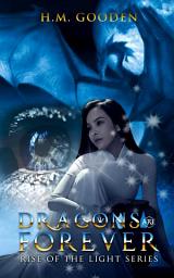 Icon image Dragons are Forever: (Prequel to the Dragons of the North)