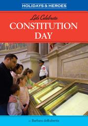 Icon image Let's Celebrate Constitution Day: Read Along or Enhanced eBook
