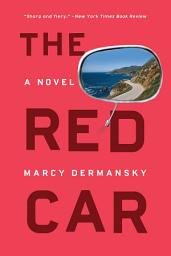 Icon image The Red Car: A Novel