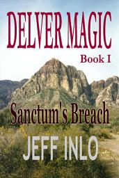 Icon image Delver Magic Book I: Sanctum's Breach