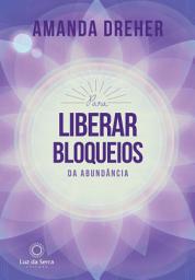 Icon image Para Liberar Bloqueios da Abundância