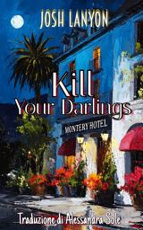 Icon image Kill Your Darlings