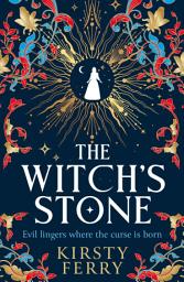 Icon image The Witch’s Stone: A BRAND NEW atmospheric and haunting historical timeslip for 2026